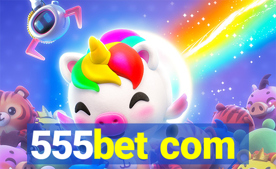 555bet com